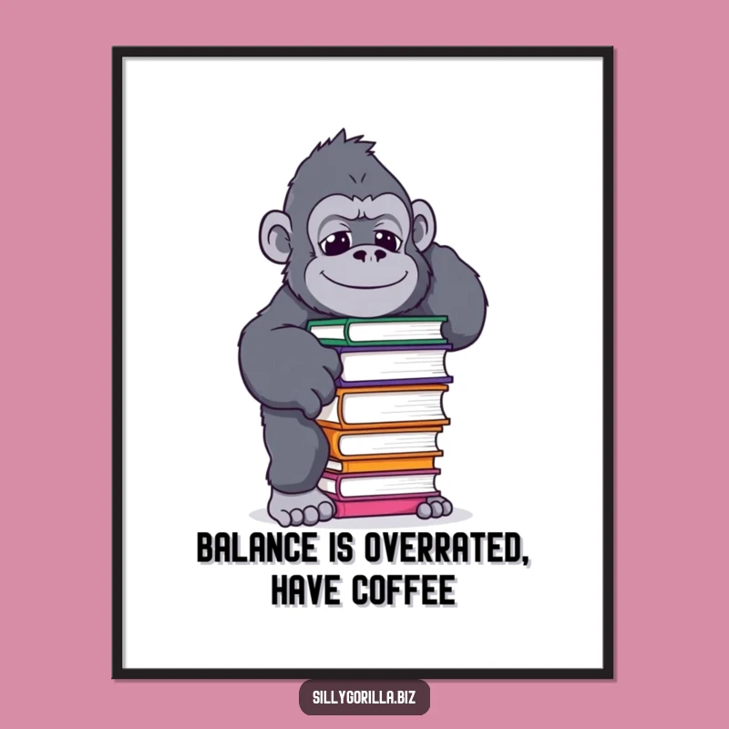 Gorilla Balance Art Free Printable: Funny Downloadable Decor for Coffee Addicts