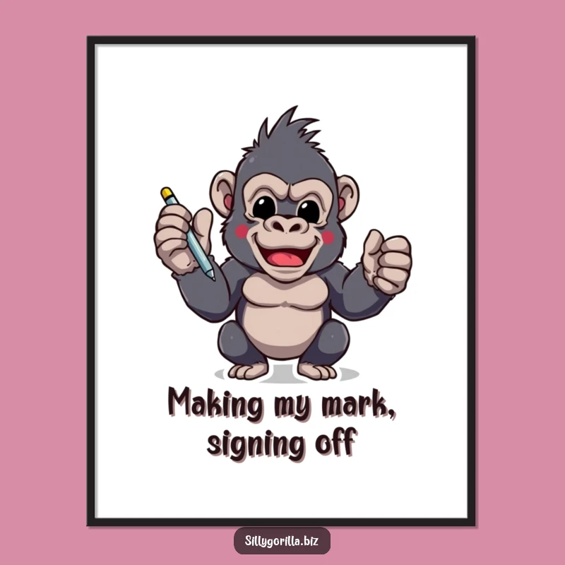 Signing Gorilla Art Free Printable: Funny Downloadable Decor for Motivated Spaces