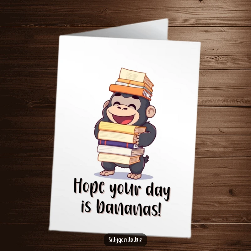 Funny Free Printable Birthday Card: Happy gorilla character struggling to balance a huge stack of office reports.