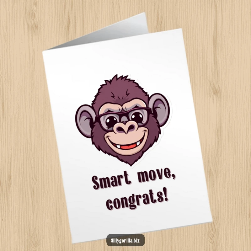 Funny Free Printable congratulations card featuring a stylized gorilla head with a wide, comical smile and small spectacles, looking quite pleased.