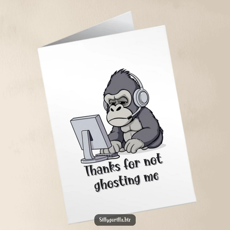 Funny Free Printable Thank You Card: Gorillas tech support confusion conveys a unique thanks. Download now!